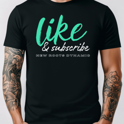 New Roots Dynamic Like & Subscribe Tee | Social Media Typography Shirt, YouTuber Merch